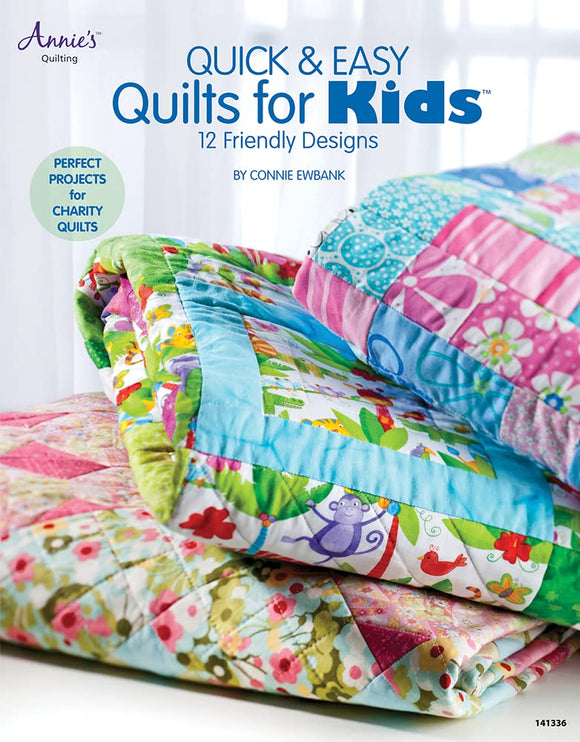 Quick & Easy Quilts for Kids: 12 Friendly Designs Paperback Book