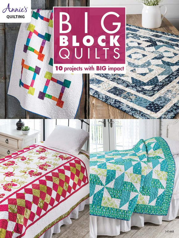 Big Block Quilts: 10 Projects with Big Imapct  Book