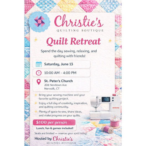 06/13/2026 -  Quilt Retreat 10am-4pm
