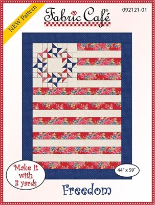 Fabric Cafe Quilt Pattern Freedom Pattern Make it with 3 yards! 44