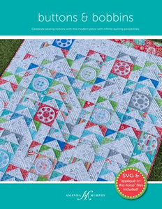 Amanda Murphy Quilt Pattern- Buttons & Bobbins 51" x 79"