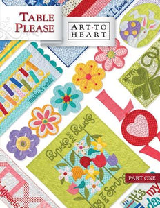Art To Heart Table Please part one Quilting Pattern Book