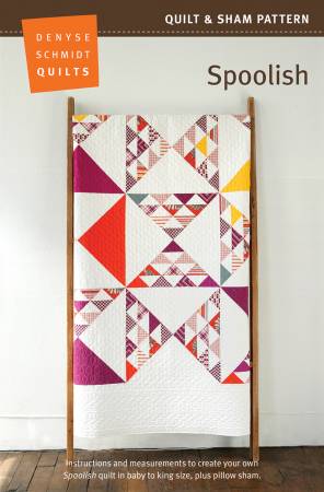 Denyse Schmidt Quilts Pattern Spoolish