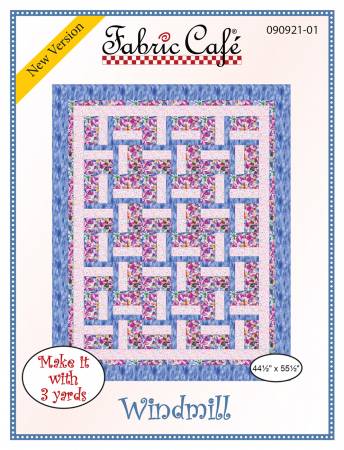 Fabric Cafe Quilt Pattern Windmill Pattern Make it with 3 yards! 44