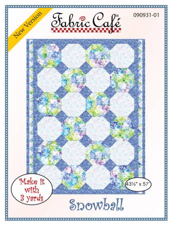 Fabric Cafe Quilt Pattern Snowball Make it with 3 yards! 44