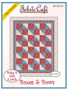Fabric Cafe Quilt Pattern Boxes & Bowes Make it with 3 yards! 49"x61" FREE SHIPPING