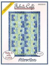 Fabric Cafe Quilt Pattern Attraction Make it with 3 yards! 44"x62" FREE SHIPPING