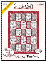 Fabric Cafe Quilt Pattern Picture Perfect Make it with 3 yards! 44"x62" FREE SHIPPING