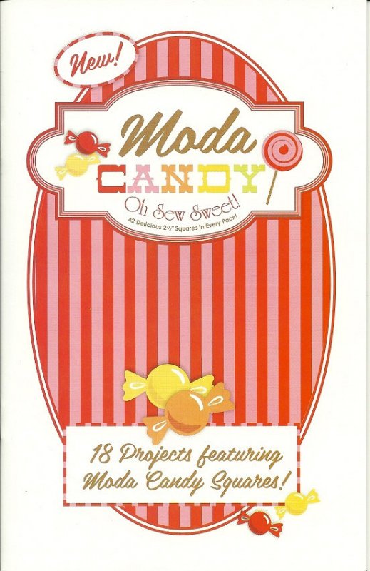 Moda Candy Book Oh Sew Sweet 18 Projects