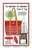 ByAnnie Pattern To Market To Market Tote & Tag